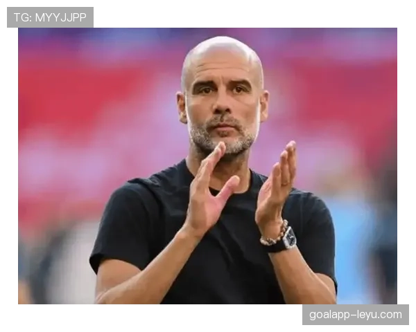 瓜迪奥拉战术遇瓶颈，曼城关键战状态回暖仍难破局